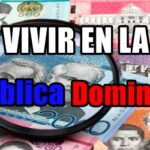 Cuál es el costo de vida en República Dominicana