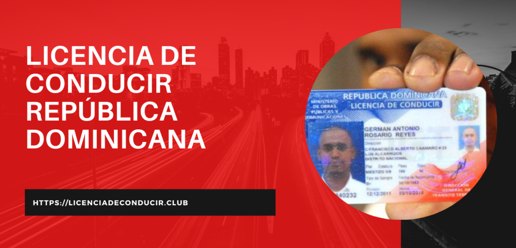 cuanto tiempo se tarda en obtener una licencia de conducir en republica dominicana