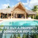 Cómo comprar vivienda segura en República Dominicana