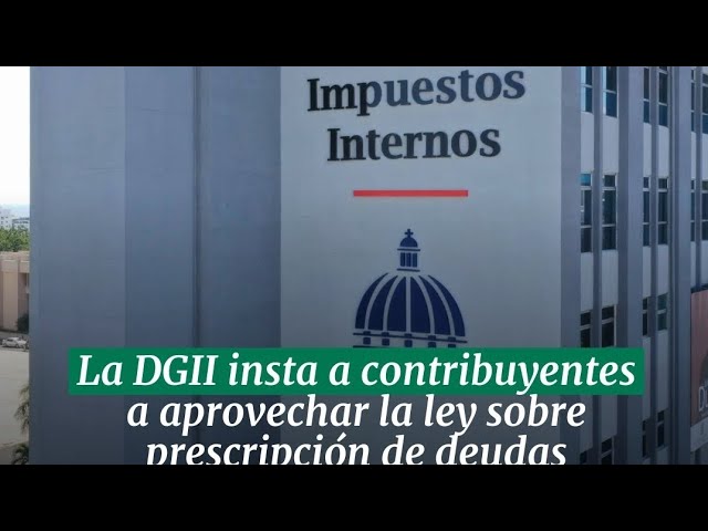 como manejar deudas con la dgii en republica dominicana