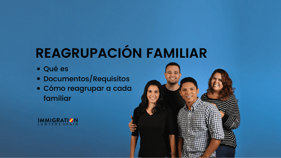 Cómo reagrupar a familiares en España de manera legal - Cómo reagrupar a