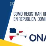 Cómo Registrar una Marca en República Dominicana