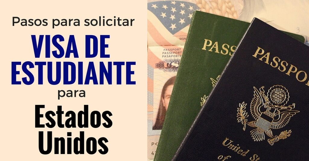 como solicitar visa de estudiante para estudiar en ee uu