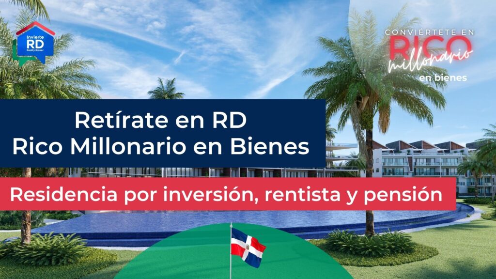 inversiones rentables para obtener residencia en republica dominicana